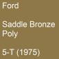 Preview: Ford, Saddle Bronze Poly, 5-T (1975).